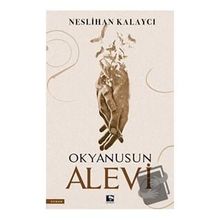 Okyanusun Alevi Neslihan Kalaycı