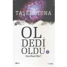 OL DEDI OLDU 2 - TAŞKIN TUNA