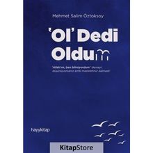 'Ol' Dedi Oldum - Mehmet Salim Öztoksoy