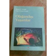 OLAĞANDIŞI YAŞAMLAR - JAMES L. GOULD - CAROL GRANT GOULD