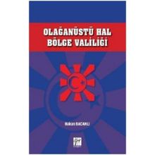 Olağanüstü Hal Bölge Valiliği - Hakan Bacanlı