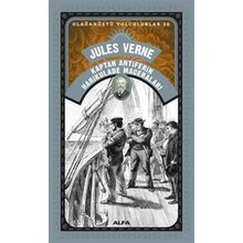 Olağanüstü Yolculuklar 36 - Kaptan Antiferin Harikulade Maceraları - Jules Verne