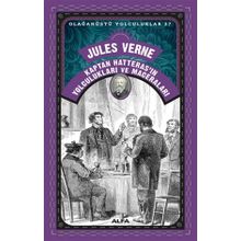 Olağanüstü Yolculuklar 37 - Kaptan Hatteras'ın Yolculukları ve Maceraları - Jules Verne