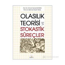 Olasılık Teorisi ve Stokastik Süreçler - Ahmet Hamdi Kayran Prof. Dr. Mehmet Nadir Yücel Mehmet Nadir Yücel