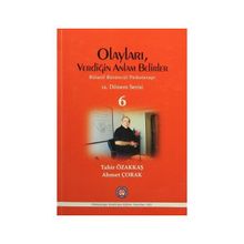 Olayları, Verdiğin Anlam Belirler - Tahir Özakkaş Ahmet Çorak