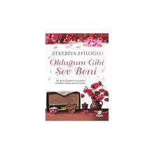 Olduğum Gibi Sev Beni - Zekeriya Efiloğlu