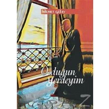 Olduğun Yerdeyim - Hikmet Gülay