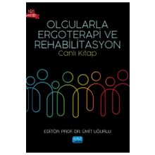 Olgularla Ergoterapi ve Rehabilitasyon - Nobel Akademik Yayıncılık