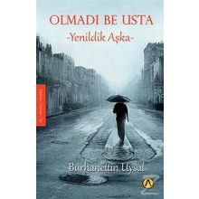 Olmadı Be Usta - Burhanettin Uysal