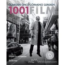 Ölmeden Önce Görmeniz Gereken 1001 Film - Steven Jay Schneider Belma Baş