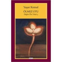 ÖLMEZ OTU - YAŞAR KEMAL