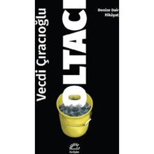 Oltacı - Vecdi Çıracıoğlu