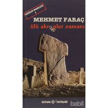 ÖLÜ AKREPLER ZAMANI KÖTÜLER MAHALLESI-1 - MEHMET FARAÇ