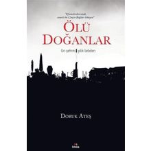 Ölü Doğanlar - Doruk Ateş