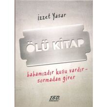 ÖLÜ KITAP - İZZET YASAR