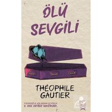 Ölü Sevgili-Theophile Gautier