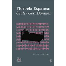 Ölüler Geri Dönmez - Everest Açıkhava 30 Florbela Espanca