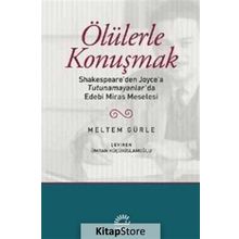 Ölülerle Konuşmak - Meltem Gürle