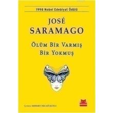 ÖLÜM BIR VARMIŞ BIR YOKMUŞ - JOSÉ SARAMAGO (ISBN:9786054764457)