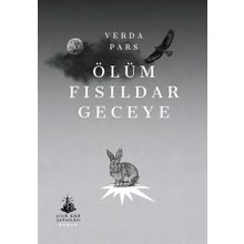 Ölüm Fısıldar Geceye - Verda Pars
