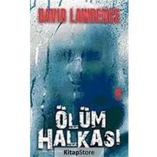 ÖLÜM HALKASI - DAVID LAWRENCE
