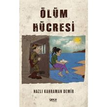 Ölüm Hücresi - Ahmet Aksoy