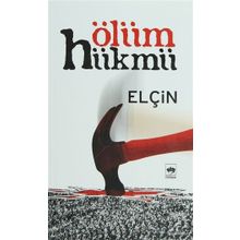Ölüm Hükmü - Elçin Efendiyef