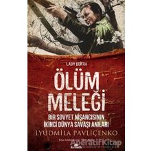 Ölüm Meleği - Lyudmila Pavliçenko