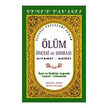 ÖLÜM ÖNCESI VE SONRASI KIYAMET - AHIRET (BÜYÜK BOY) (K02/A) AYET VE HADISLER IŞIĞINDA CENNET - CEHENNEM - YUSUF TAVASLI