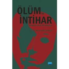 Ölüm ve İntihar Disiplinler Arası Bir Yaklaşım-Meryem Berrin Bulut