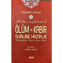 Ölüm ve Kabir Sualine Hazırlık - Zeynuddin El-Ma’beri