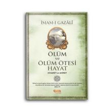 ÖLÜM VE ÖLÜM ÖTESİ HAYAT GÖZLE GÖRÜLEN KIYAMET - M. MAHMUD ES-SAVVAF
