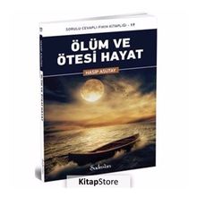 Ölüm Ve Ötesi Hayat - Hasip Asutay