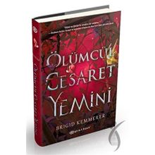 Ölümcül Cesaret Yemini Ciltli - Brigid Kemmerer
