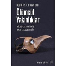 Ölümcül Yakınlıklar - Dorothy H. Crawford