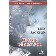 Ölüme Giden Yol - Lisa Jackson