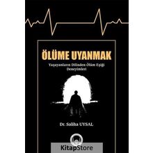 Ölüme Uyanmak - Saliha Uysal