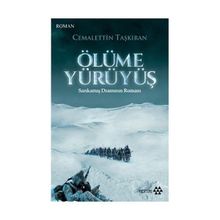 Ölüme Yürüyüş - Cemalettin Taşkıran
