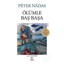 ÖLÜMLE BAŞ BAŞA - PETER NADAS