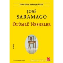 Ölümlü Nesneler - Jose Saramago