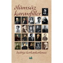 Ölümsüz Karanfiller - Bedriye Korkankorkmaz
