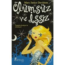 Ölümsüz ve İşsiz - Mary Janice Davidson