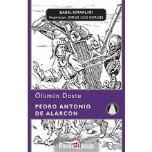 Ölümün Dostu - Pedro Antonio de Alarcon