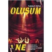 OLUŞUM - TURGUT FETHI
