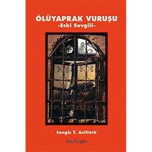 Ölüyaprak Vuruşu - cengiz t asilturk