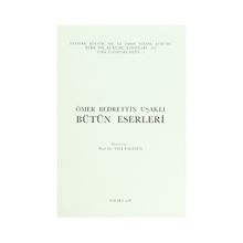 ÖMER BEDRETTIN UŞAKLI - BÜTÜN ESERLERI - ÖMER BEDRETTIN UŞAKLI