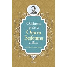 Ömer Seyfettin - Boşnakça Seçme Hikayeler - Demet Küçük