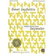 Ömer Seyfettin Bütün Eserlerinden Seçmeler - Ömer Seyfeddin