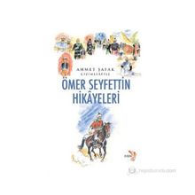 Ömer Seyfettin Hikayeleri - Ömer Seyfeddin