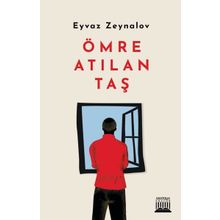 Ömre Atılan Taş - Eyvaz Zeynalov